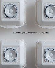 Achim Vogel Muranyi - YUMMI