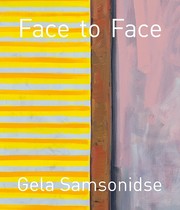 Gela Samsonidse - Face to Face
