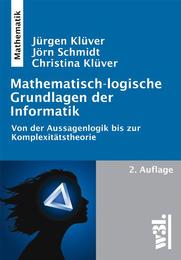 Mathematisch-logische Grundlagen der Informatik - Cover