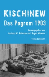 Kischinew - Das Pogrom 1903