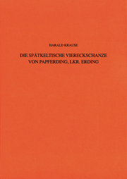 Die spätkeltische Viereckschanze von Papferding, Lkr. Erding - Cover