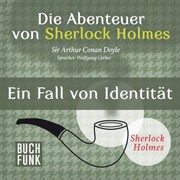 Die Abenteuer von Sherlock Holmes ¿ Ein Fall von Identität