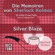 Die Memoiren von Sherlock Holmes ¿ Silver Blaze