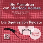 Die Memoiren von Sherlock Holmes ¿ Die Squires von Reigate