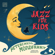 Jazz für Kids - Peterchens Mondfahrt - Cover