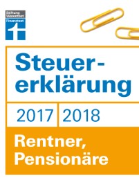 Steuererklärung 2017/2018 - Rentner, Pensionäre