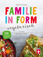Familie in Form - vegetarisch - Cover