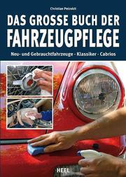 Das grosse Buch der Fahrzeugpflege