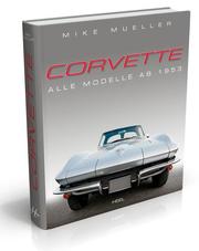 Corvette - Alle Modelle ab 1953 - Cover