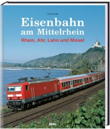 Eisenbahn am Mittelrhein