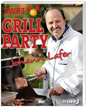 SWR3-Grillparty mit Johann Lafer - Cover