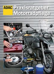 Praxisratgeber Motorradpflege