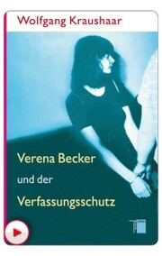 Verena Becker und der Verfassungsschutz - Cover