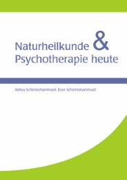 Naturheilkunde & Psychotherapie heute