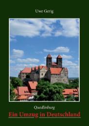 Quedlinburg. Ein Umzug in Deutschland