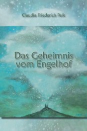 Das Geheimnis vom Engelhof