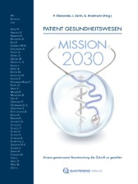 Patient Gesundheitswesen: Mission 2030
