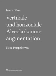 Vertikale und horizontale Alveolarkammaugmentation - Cover