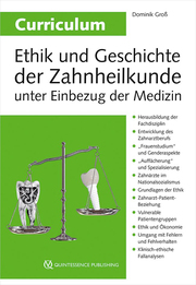 Curriculum Ethik und Geschichte der Zahnheilkunde unter Einbezug der Medizin - Cover