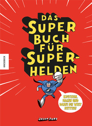Das Superbuch für Superhelden