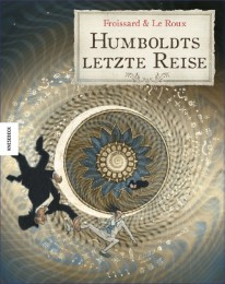 Humboldts letzte Reise