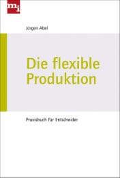 Die flexible Produktion - Cover