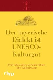 Der bayerische Dialekt ist UNESCO-Kulturgut - Cover