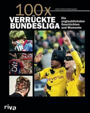 100 x verrückte Bundesliga - Cover