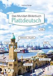 Plattdeutsch - Das Mundart-Bilderbuch