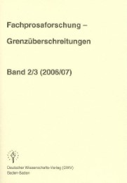 Fachprosaforschung - Grenzüberschreitungen 2/3 (2006/2007)