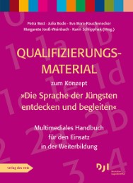 Qualifizierungsmaterial zum Konzept 'Die Sprache der Jüngsten entdecken und begleiten' - Cover