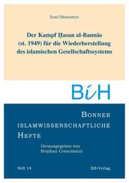 Der Kampf Hasan al-Bannas (st. 1949) für die Wiederherstellung des islamischen G - Cover