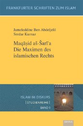 Maqasid as-Sari'a - Die Maximen des islamischen Rechts