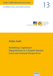 Vol. 13: Redefining 'Legitimate' Dependencies in a Panjabi Riyasat: Local and Co