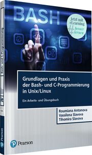 Grundlagen und Praxis der Bash- und C-Programmierung in Unix/Linux