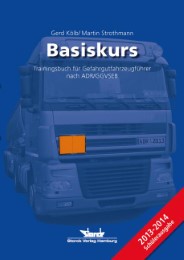 Basiskurs - Trainingsbuch für Gefahrgutfahrzeugführer nach ADR/GGVSEB