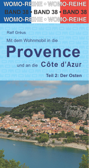 Mit dem Wohnmobil in die Provence und an die Cote d' Azur