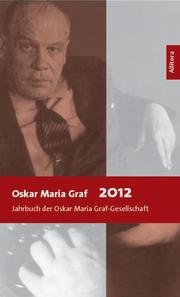 Oskar Maria Graf 2012
