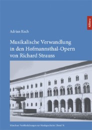 Musikalische Verwandlung in den Hofmannsthal-Opern von Richard Strauss