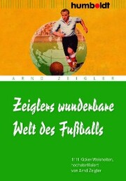 Zeiglers wunderbare Welt des Fußballs - Cover
