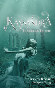 Kassandra an Poseidons Pforte