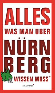 Alles, was man über Nürnberg wissen muss