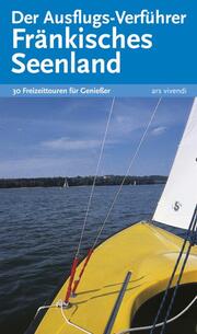 Der Ausflugs-Verführer Fränkisches Seenland - Cover
