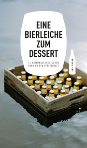 Eine Bierleiche zum Dessert (eBook)