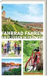 Fahrrad fahren an Flüssen in Franken - Cover