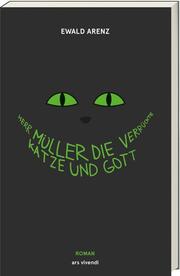 Herr Müller, die verrückte Katze und Gott - Cover