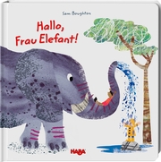 Hallo, Frau Elefant!