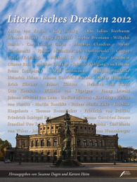 Literarisches Dresden 2012