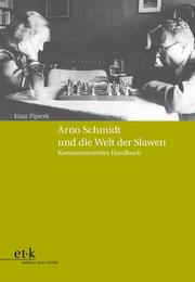 Arno Schmidt und die Welt der Slawen