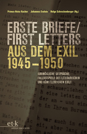 Erste Briefe/First Letters aus dem Exil 1945-1950